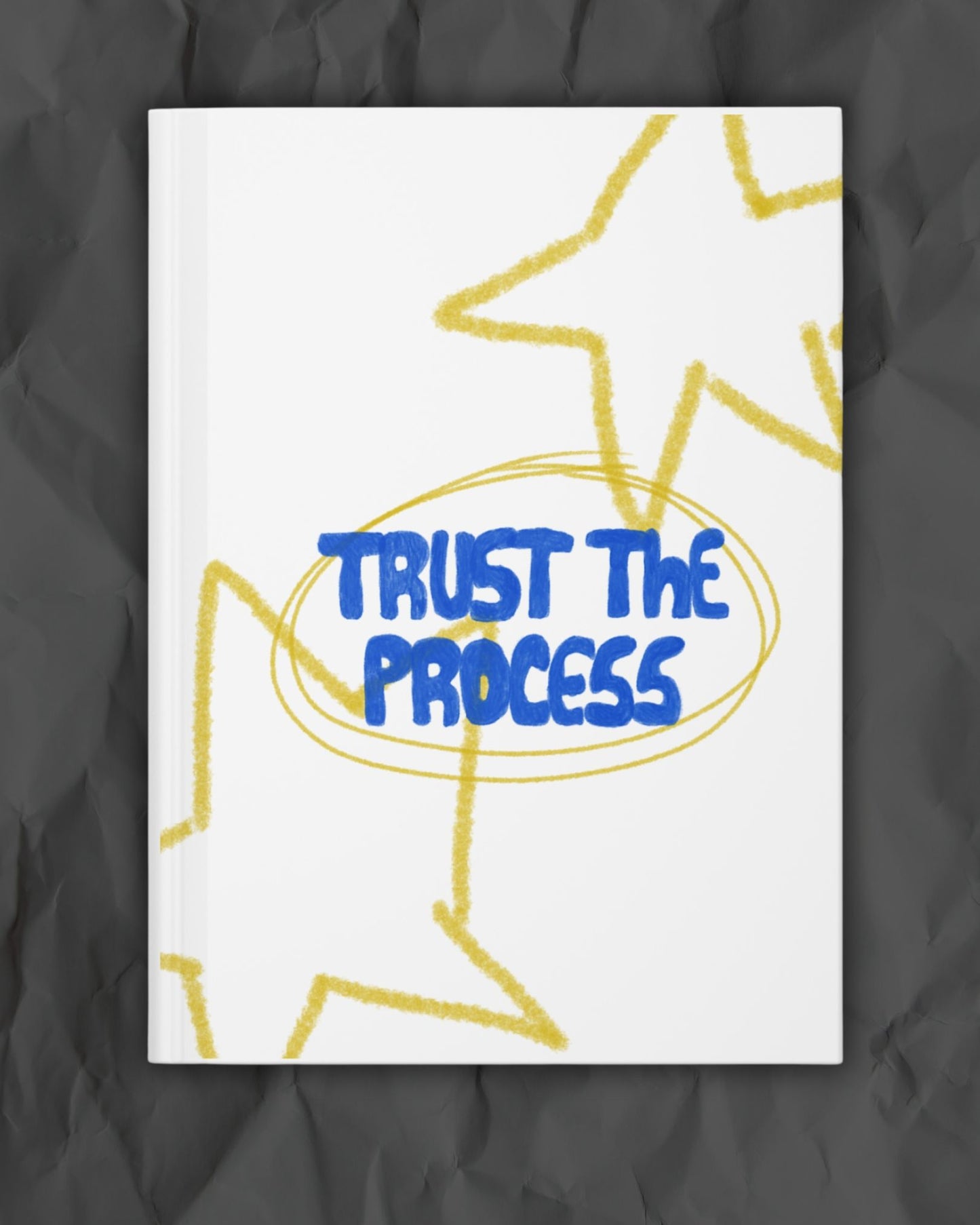 Trust the Process Journal