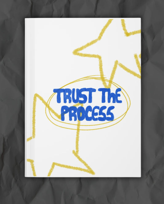 Trust the Process Journal